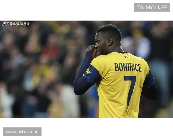 博尼法斯国家队关键战表现解析 博尼法斯国家队关键战表现解析