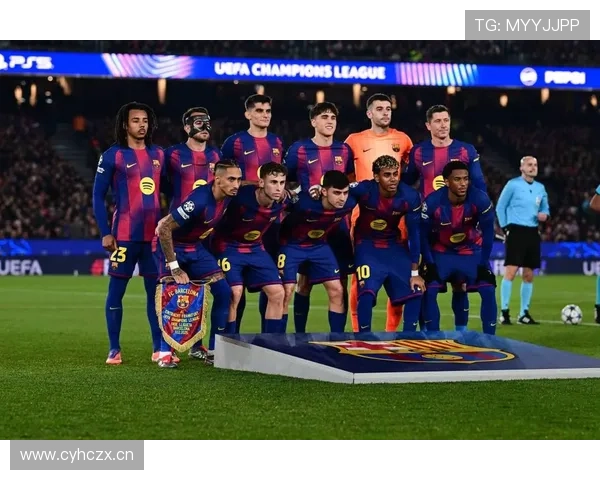 巴萨重返欧冠强队行列：阵容磨合与关键战能力面临新阶段检验